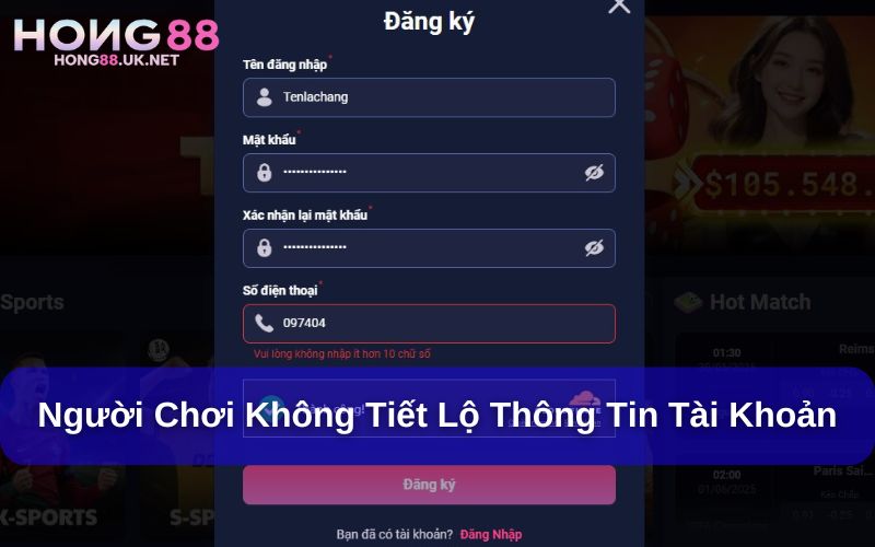 Người chơi không được tiết lộ thông tin tài khoản 