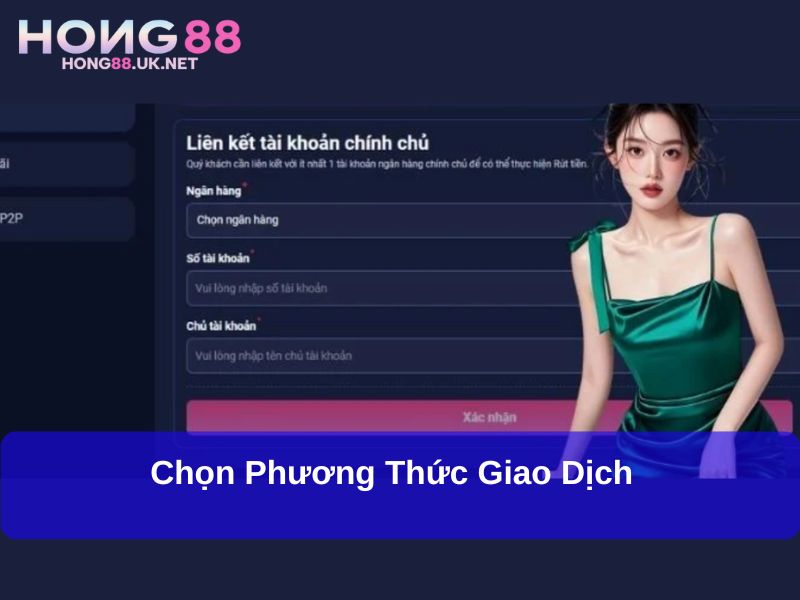 Chọn phương thức giao dịch