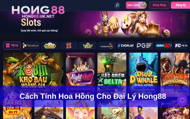 Công thức tính hoa hồng cho đại lý Hong88